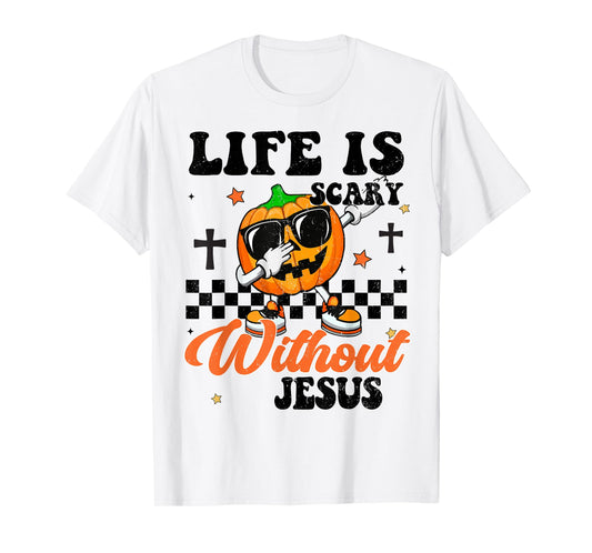 Life Is Scary Without Jesus Halloween Christian Boy Toddler T-Shirt