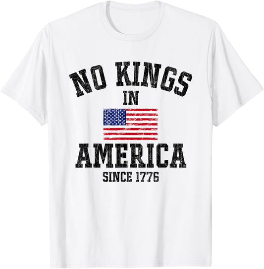 No Kings In America Since 1776 4th Of July Patriotic Us Flag T-shirt