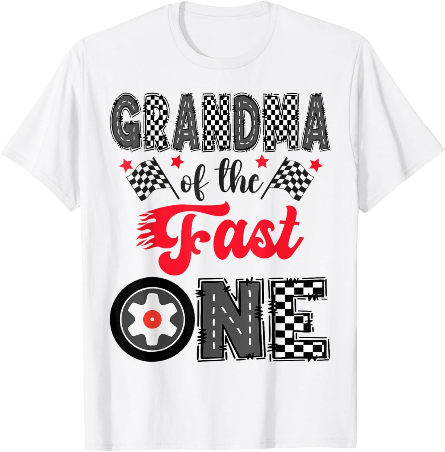 Grandma Of The Fast One Car Racing 1St Birthday Boy T-Shirt