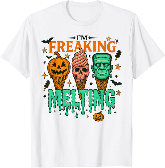 I'm Freaking Melting Funny Halloween Ice Cream T-Shirt