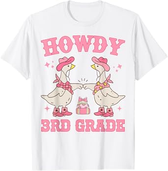 Howdy Third Grade Teacher Western Goose Back To School T-Shirt