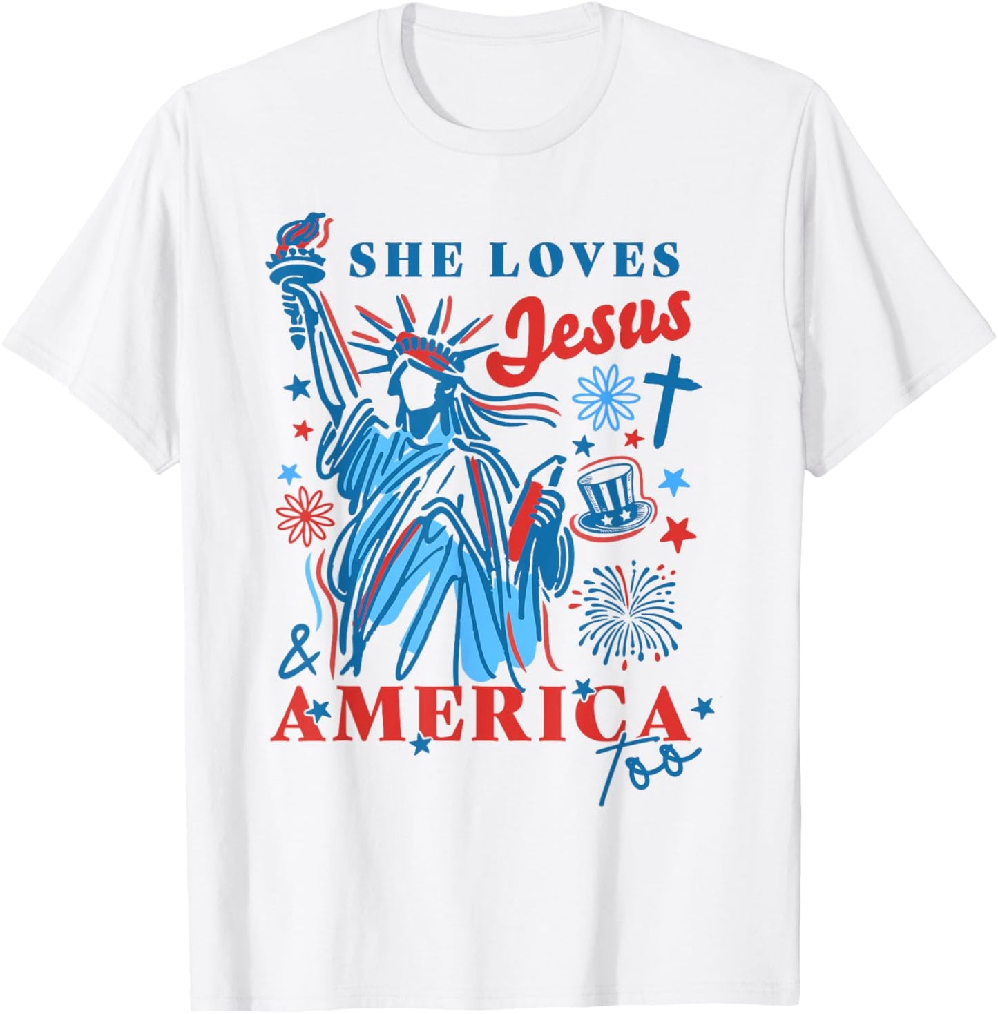 She Loves Jesus And America Too Statue Of Liberty 4th July T-shirt