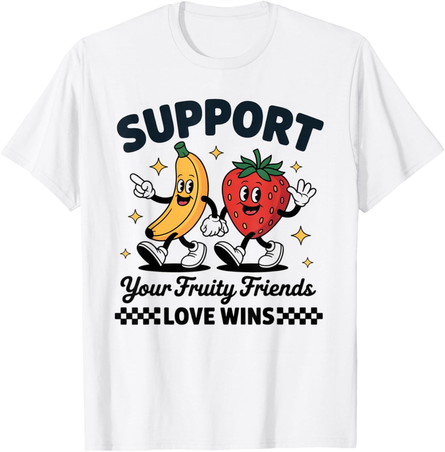 Support Your Fruity Friends LGBTQ Pride Month Rainbow Flag T-Shirt