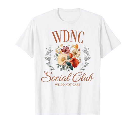 WE DO NOT CARE T-Shirt