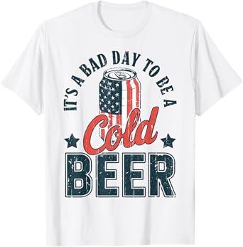 It's a Bad Day to Be a Cold Beer Vintage US Flag 4th of July T-Shirt