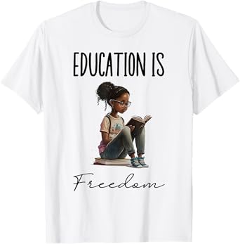 Education Is Freedom Black Teacher Books Black History Month T-Shirt