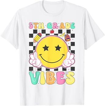 5th Grade Vibes Girls Smile Face Back to School Fifth Grade T-Shirt