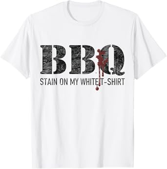 Barbecue stain on my white T-Shirt