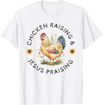 Retro Vintage Chicken Raising & Jesus Praising T-Shirt