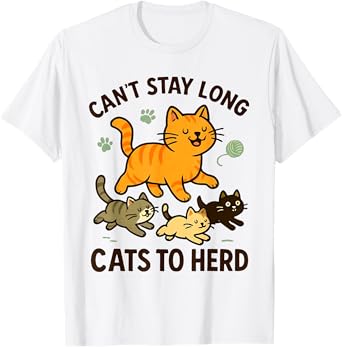 Funny Herding Cats Joke Cat Kitten T-Shirt