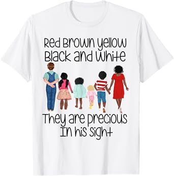 They are precious in his sight Jesus loves the children gift T-Shirt
