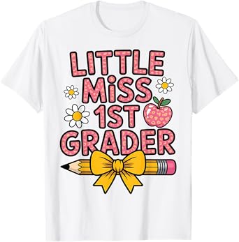 Little Miss 1st Grader First Day Of School 1st Grade Girl T-Shirt