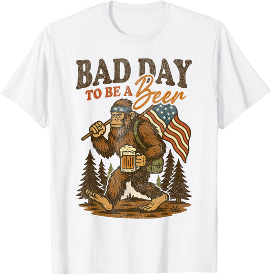 Bad Day To Be A Beer Funny 4th Of July Big Foot Drinking T-shirt