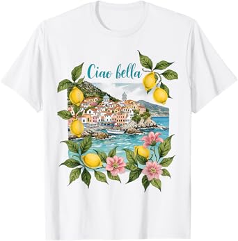 Ciao Bella Italy Amalfi Coast T-Shirt