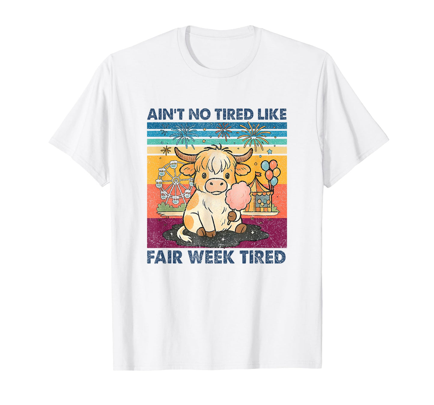 Ain't No Tired Like Fair Week Tired Groovy Farm Animal T-Shirt