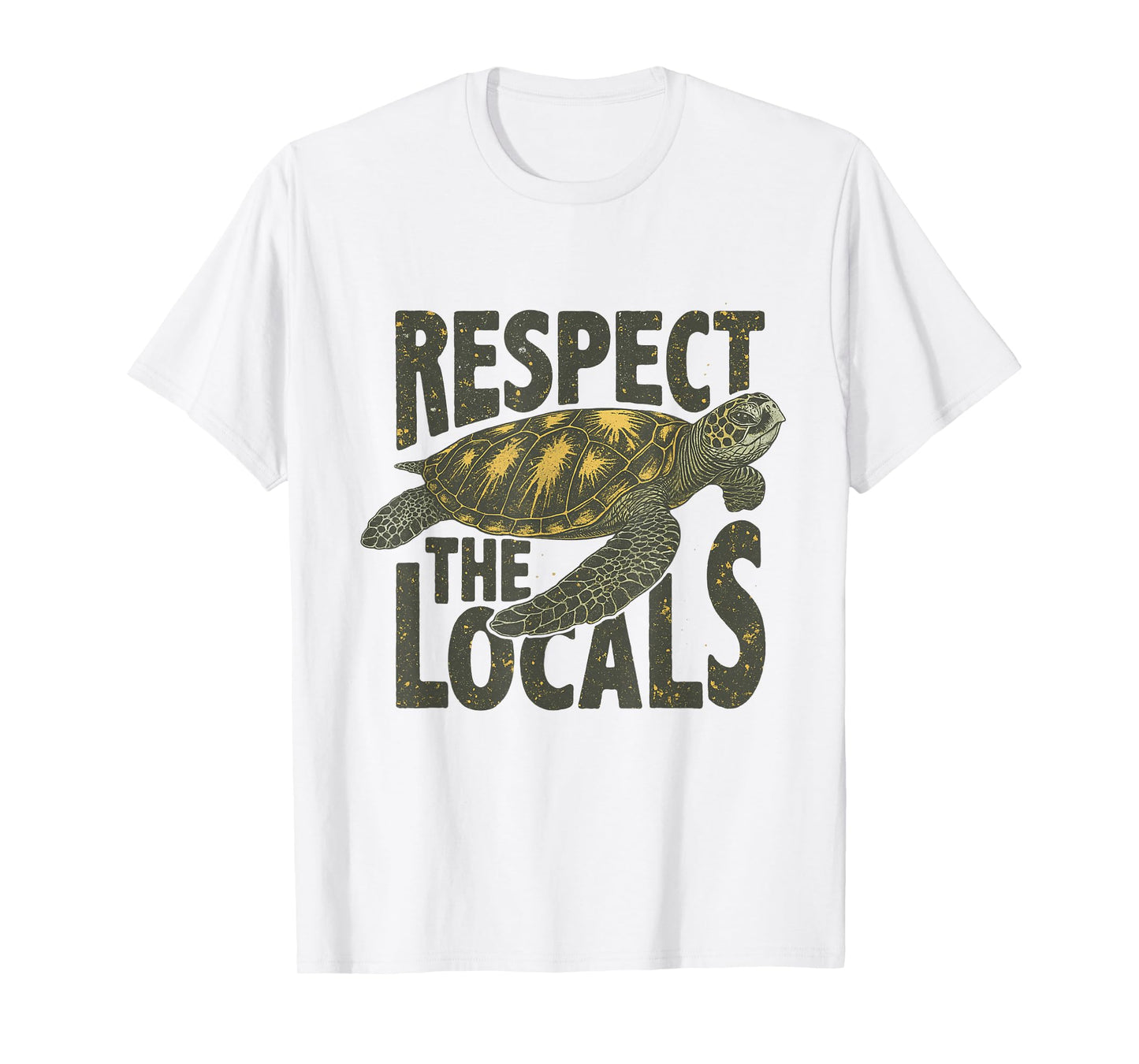 Respect The Locals Sea Turtle Save The Ocean Animal Rights T-Shirt