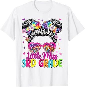 Little Miss 3rd Third Grade Messy Bun First Day Of School T-Shirt