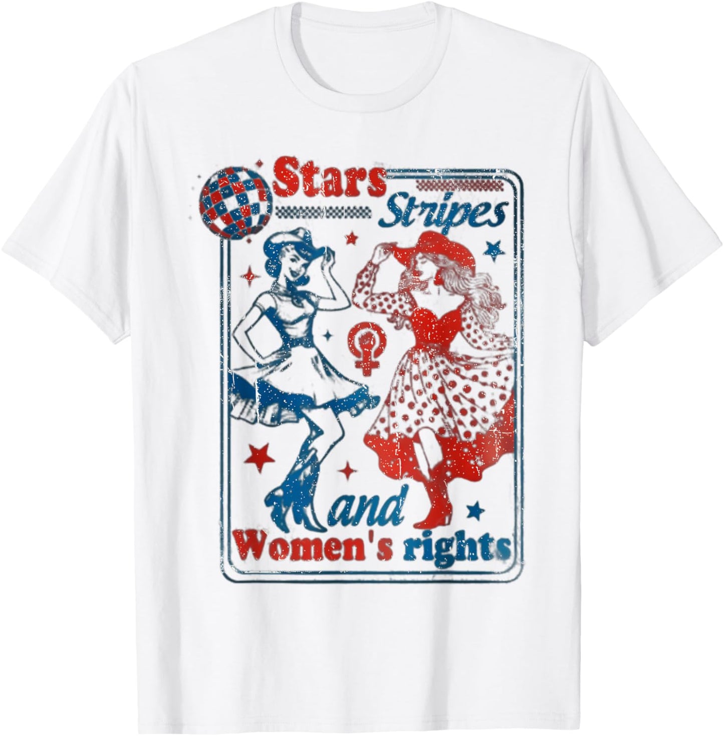 Stars Stripes And Womens Rights T-Shirt