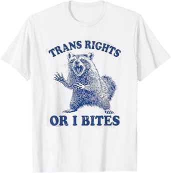 Vintage Trans Rights Racoon Trans Rights Or I Bites LGBTQ T-Shirt