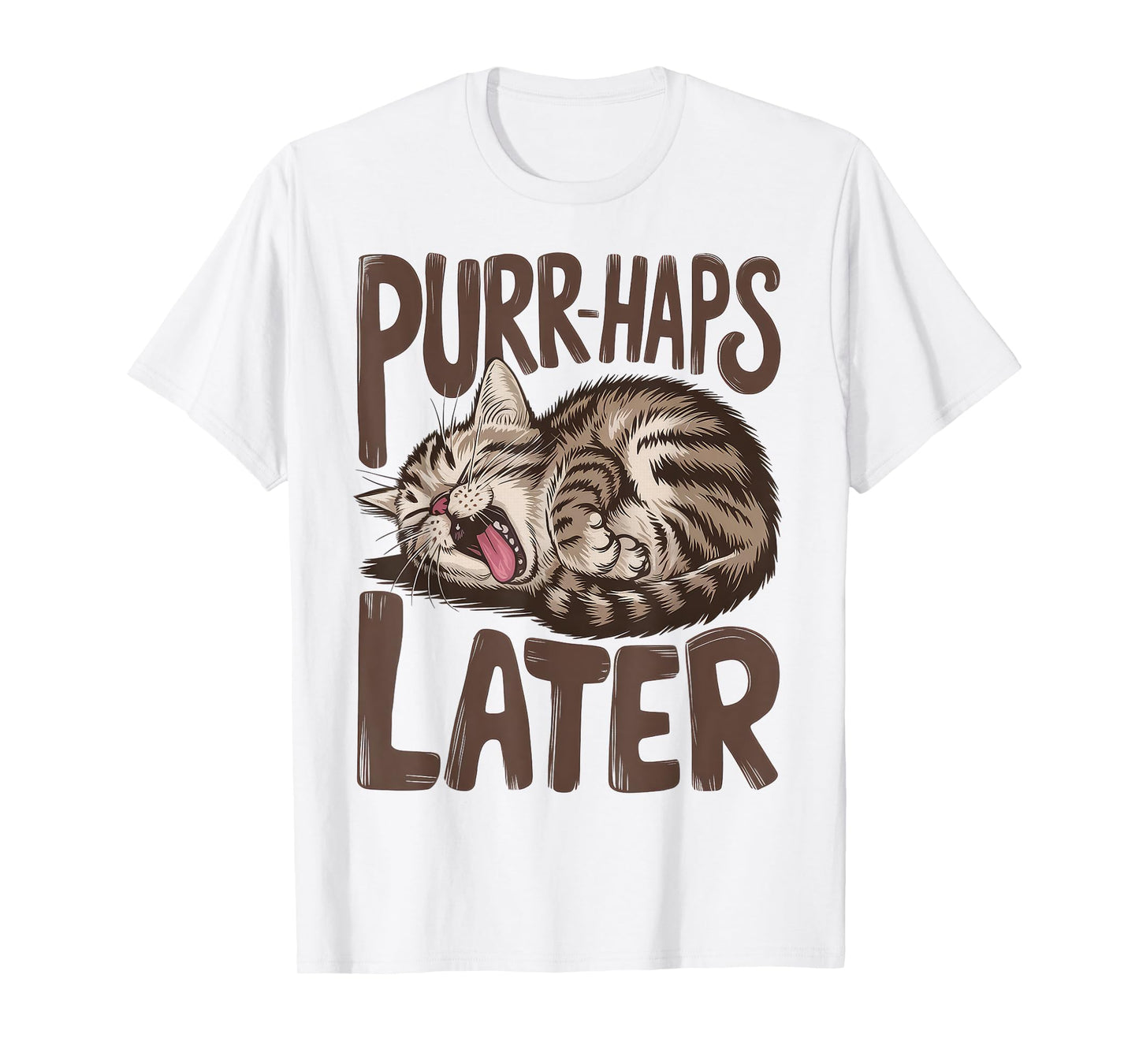 Cat Funny Graphic Kitten Cat Lover Cute Cat Lady Humor T-Shirt