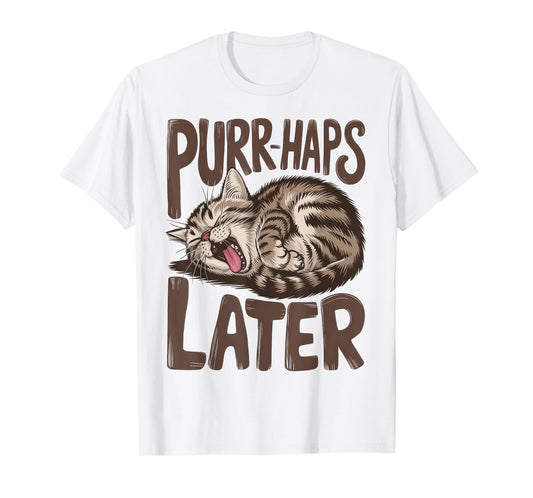 Cat Funny Graphic Kitten Cat Lover Cute Cat Lady Humor T-Shirt