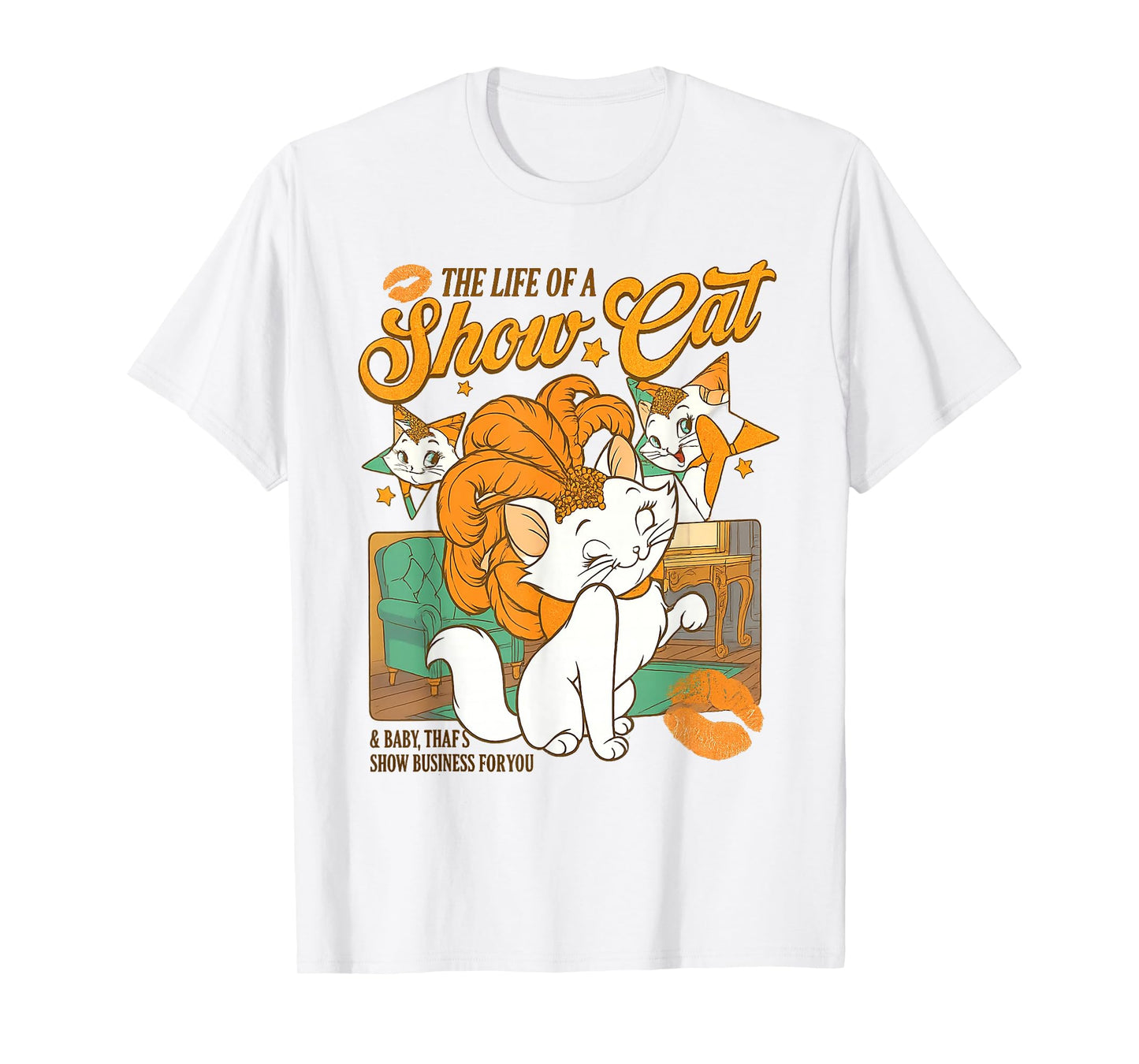 The Life of A Show Girl for Men Women T-Shirt