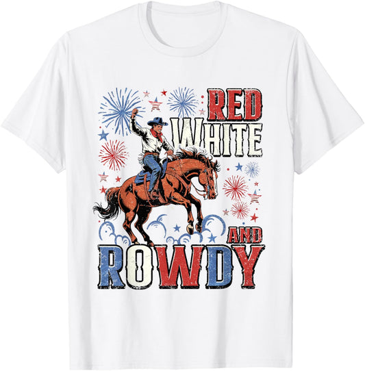 Red White And Rowdy Funny Patriotic 4th Of July T-shirt