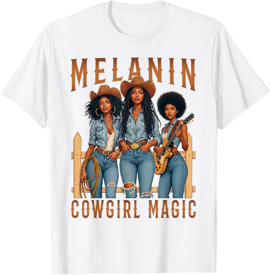Melanin Black Cowgirl Magic Western Juneteenth Black History T-Shirt
