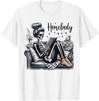 Funny Skeleton Homebody Anti Social Club Women T-Shirt