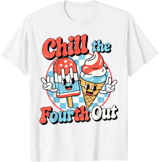 Chill The Fourth Out Popsicle 4th Of July Mens Womens Kids T-Shirt