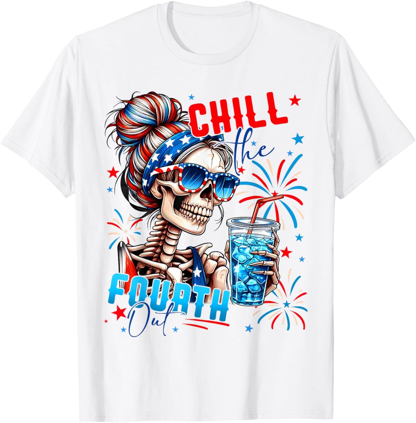 Funny Skeleton Us Flag 4th Of July Cute Chill The Fourth Out T-shirt