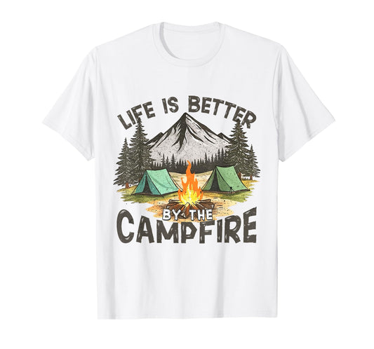 Life Is Better By The Campfire Mountain Camping Outdoors T-Shirt