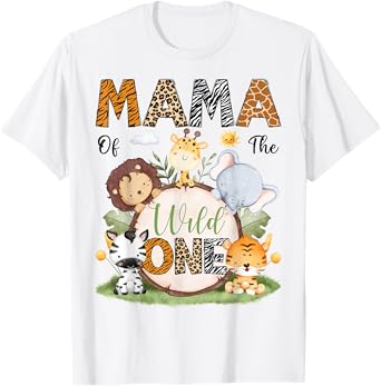 Mama Of The Wild One 1St Birthday Boy Safari Lover T-Shirt
