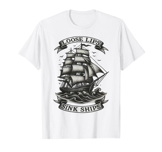 Vintage Loose Lips Sink Ships Traditional Nautical Sailor T-Shirt