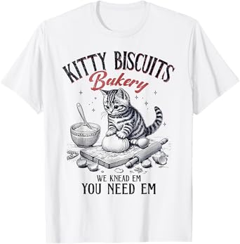 Kitty Biscuits We Knead Em You Need Em Cat Lover Baking T-Shirt for Men Women Kids