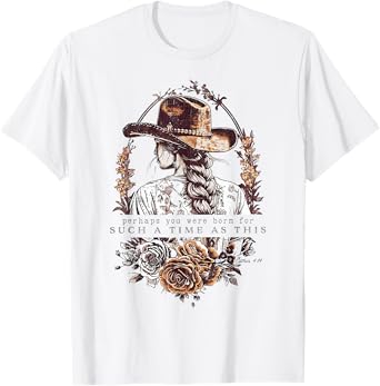 Western Esther 4:14 For Such a Time as This Vintage Cowgirl T-Shirt