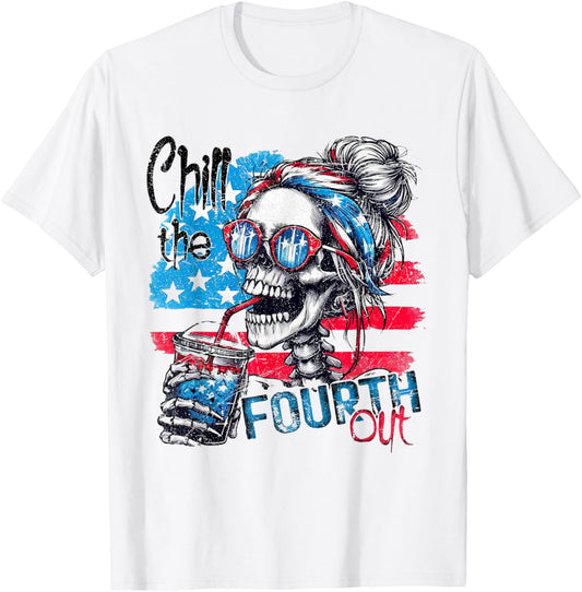 Funny Skeleton US Flag 4th Of July Cute Chill The Fourth Out T-Shirt
