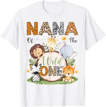 Nana Of The Wild One 1St Birthday Boy Safari Lover T-Shirt