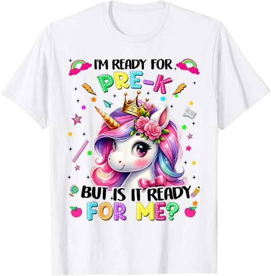 I'm Ready For Pre‑K Unicorn First Day School Girls Tee by TeeBrew