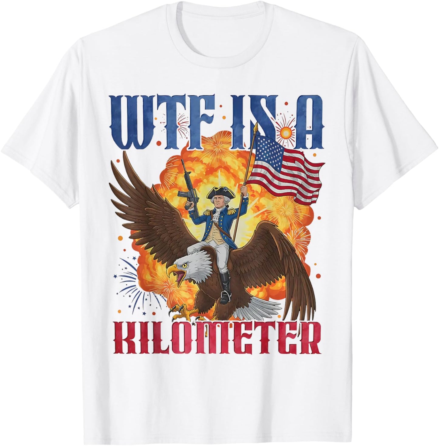 Retro Wtf Is A Kilometer Funny Patriotic American Freedom T-shirt