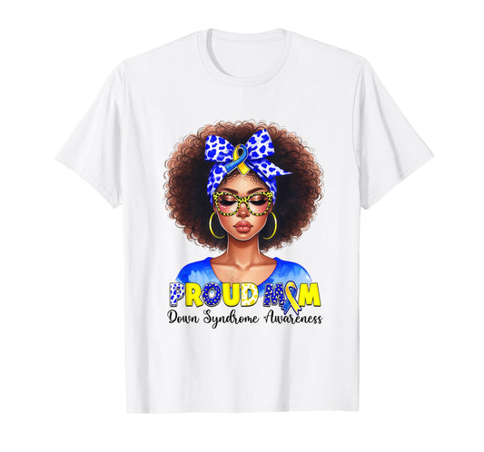 Proud Mom Down Syndrome Awareness African mom Down Syndrome T-Shirt