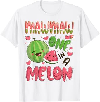 Mawmaw Of One In A Melon 1St Birthday Watermelon Party T-Shirt