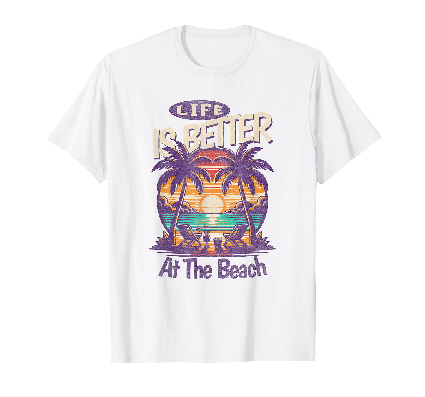 Life Is better At The Beach, Tropical T-Shirt for Men Women Kids