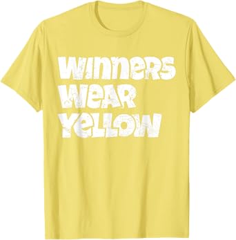 Funny Winners Wear Yellow Spirit Wear Team Game Color War T-Shirt