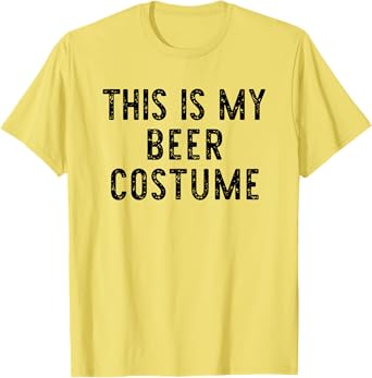 This is My Beer Costume Halloween Funny Easy Kids Adult T-Shirt