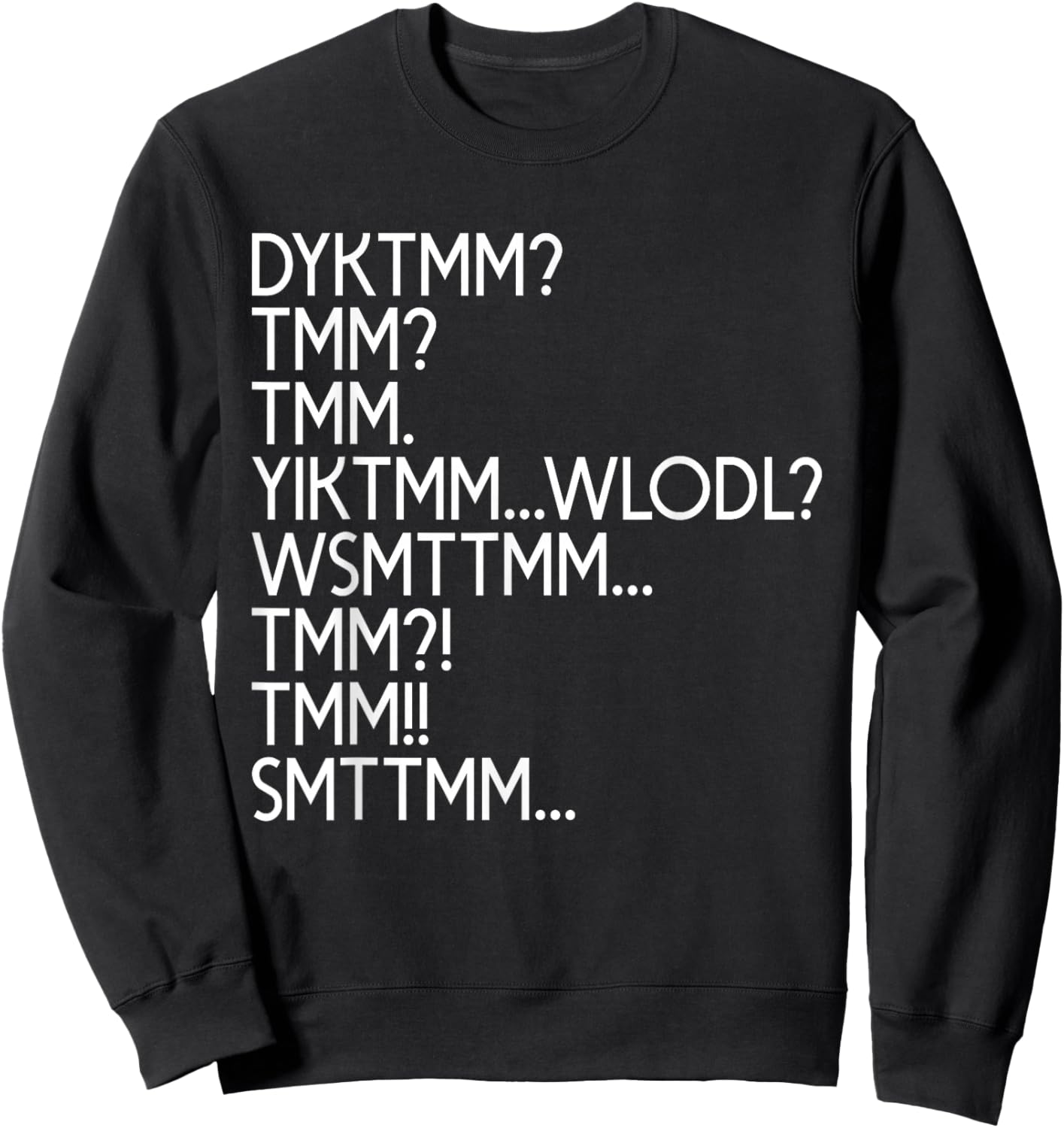 Do You Know The Muffin Man Shirt, DYKTMM T-Shirt Sweatshirt - Sweatshirt | Black