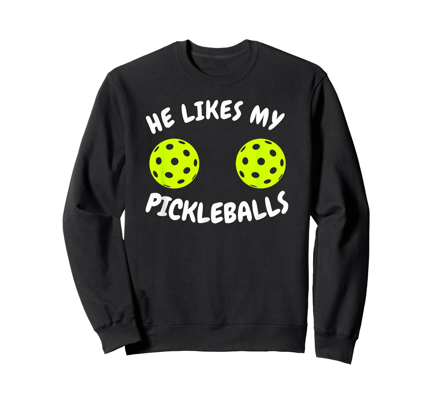 He Likes My Pickleballs Couple Pickleball Matching T-Shirt