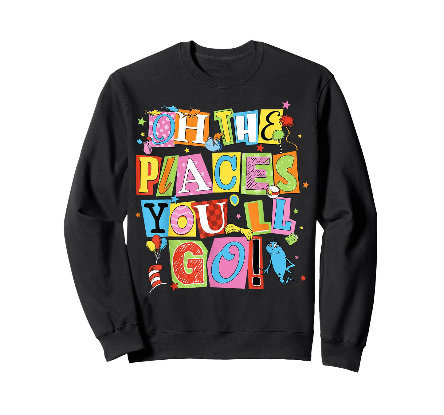 Reading Day Oh Places You Go Doctor Teacher Cat Hat Autism T-Shirt - Sweatshirt | Black