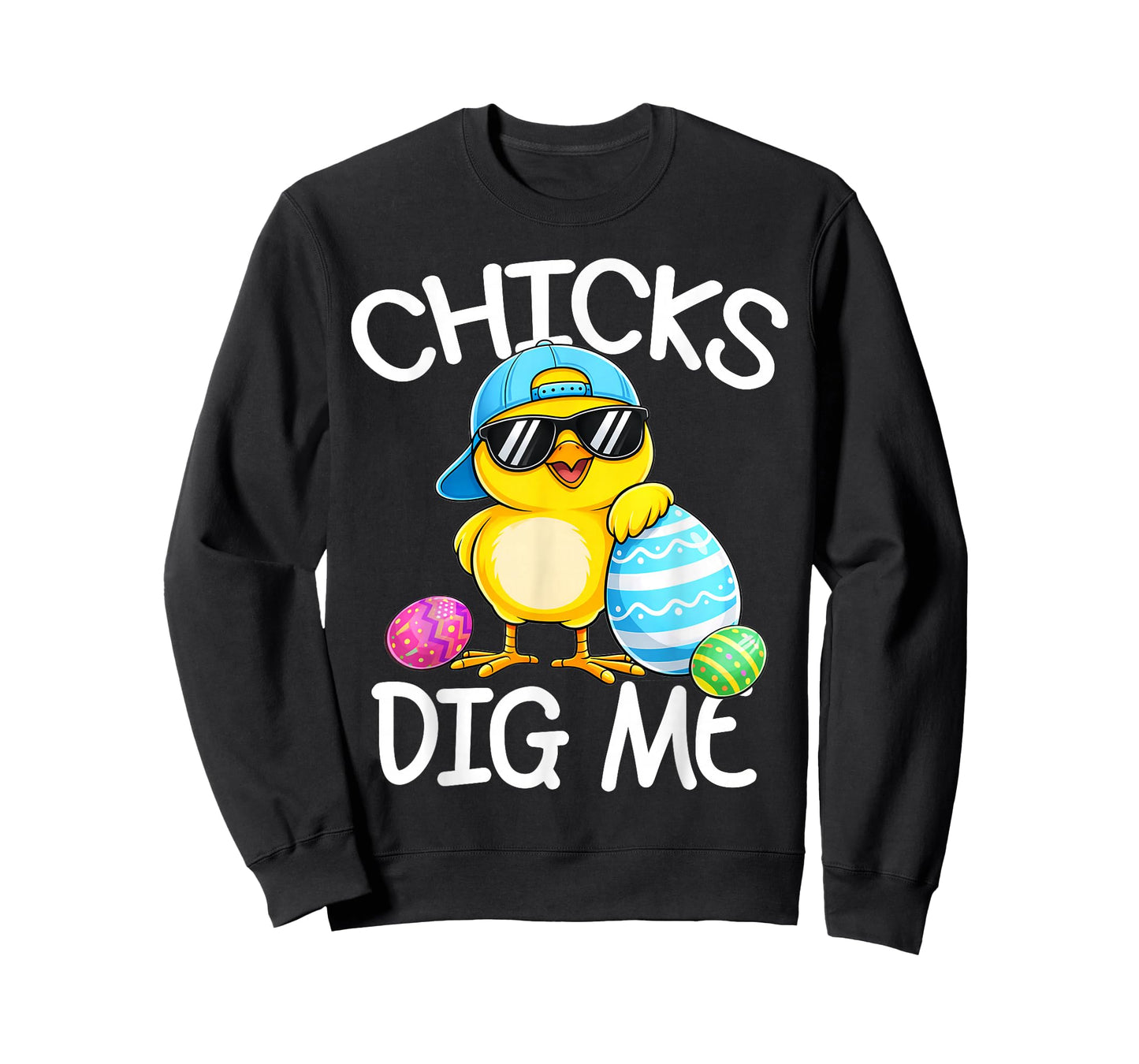 Happy Easter Chicks Dig Me Easter Toddler Boys Men Kids T-Shirt - Sweatshirt | Black