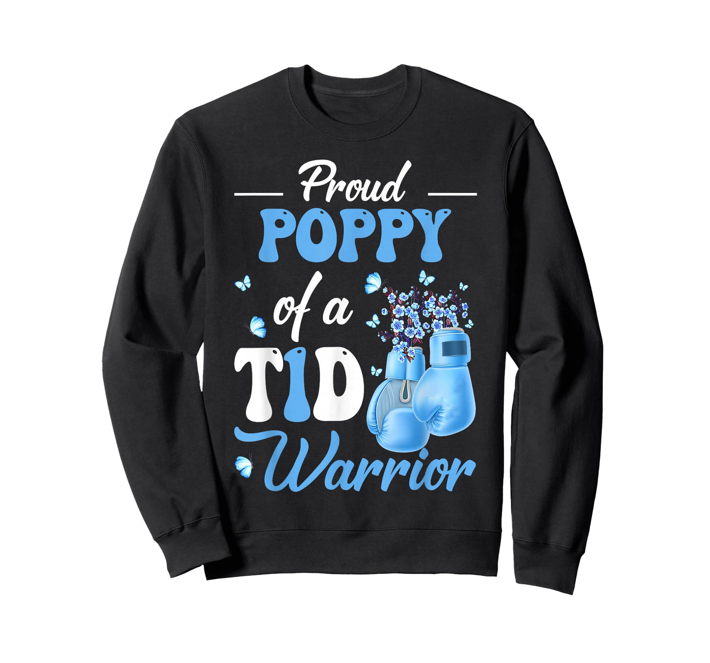 Type 1 Diabetes Awareness Proud Poppy Of A T1D Warrior T-Shirt